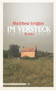 Matthew Griffin Im Versteck