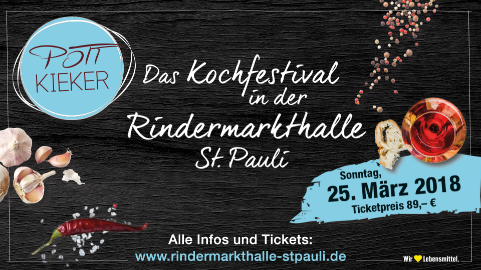 Pottkieker, Kochfestival in der Rindermarkthalle.