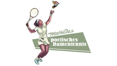 Mathildes-Poetisches-Damentennis