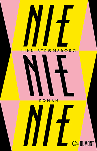 „Nie, Nie, Nie“ von Linn Strømsborg (©DuMont)