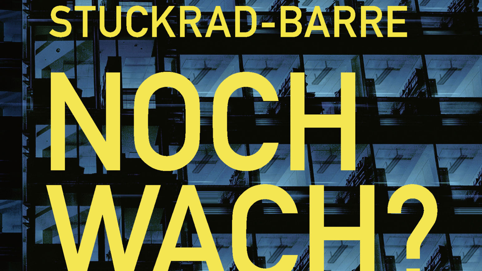 Ein mit Spannung erwartetes Buch: „Noch wach?“ von Benjamin von Stuckrad-Barre (©Kiepenheuer & Witsch)