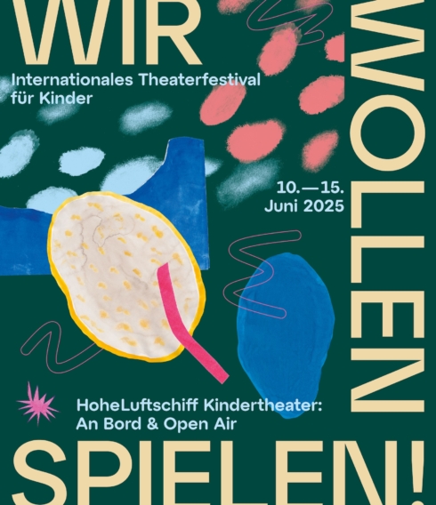Das diesjährige Theaterfestival-Plakat des WIR WOLLEN SPIELEN!-Festivals