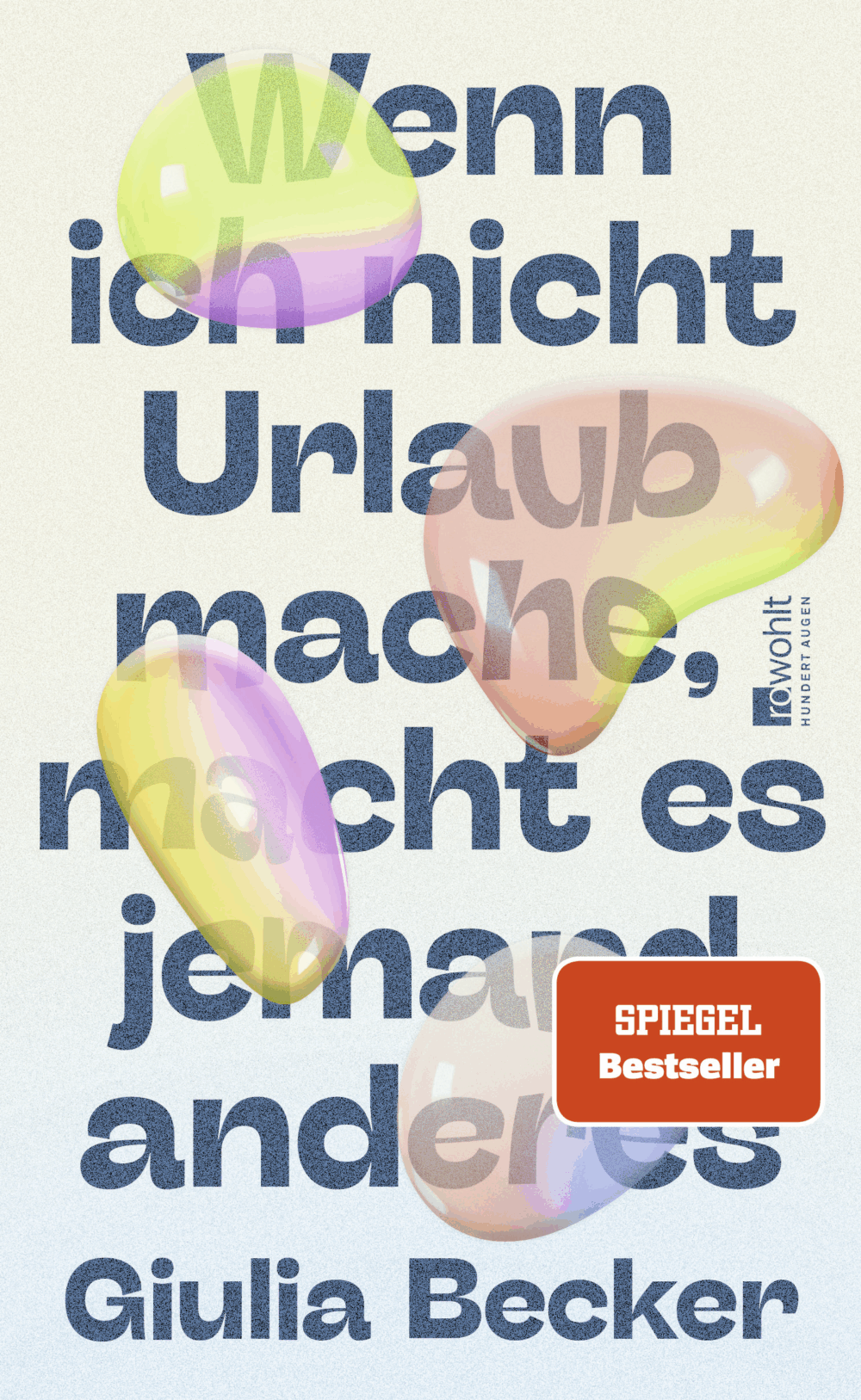 Buchcover "Wenn ich nicht Urlaub mache, macht es jemand anderes"