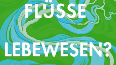 Buchcover „Sind Flüsse Lebewesen“