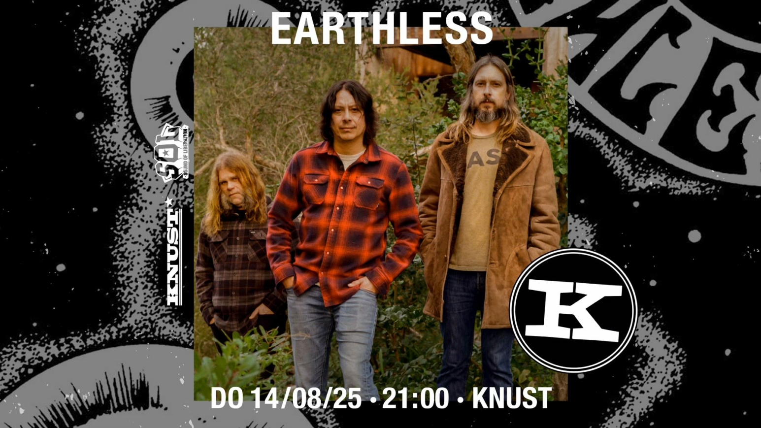 Illustration für das Earthless-Konzert: Drei Personen in Outdoor-Kleidung vor schwarzem Hintergrund mit weißem Knust-Logo, Text 'EARTHLESS', Konzertdatum 'Do 14/08/25 21:00'
