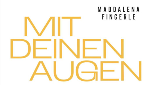 Teil des Buchcovers des neuen Romans „Mit deinen Augen“ von Maddalena Fingerle 