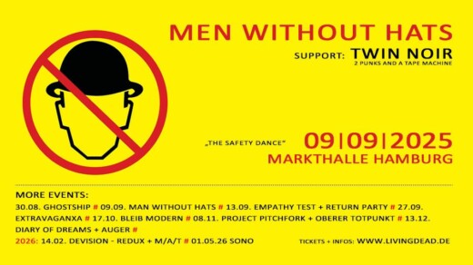 Gelbes Plakat mit rotem Durchgestrichen-Hut-Symbol. Text: 'MEN WITHOUT HATS SUPPORT: TWILIGHT NOIR 09/09/2025 MARKTHALLE HAMBURG'. Weitere Veranstaltungen aufgelistet.