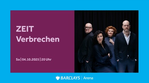 Vier Personen in dunkler Kleidung vor schwarzem Hintergrund, links Textfeld mit 'ZEIT Verbrechen Sa | 04.10.2025 | 20 Uhr' und Barclays Arena Logo darunter.