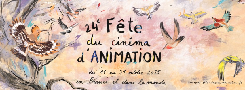 Handgeschriebener Text '24e Fête du cinéma d'ANIMATION du 11 au 31 octobre 2025 en France et dans le monde' vor pastellfarbenem Himmel mit fliegenden Vögeln und Baum