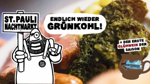 Schwarz-weiße Zeichnung eines Fischs mit Kochmütze und Schürze, der ein Schild mit der Aufschrift 'ST. PAULI NACHTMARKT' hält und sagt 'ENDLICH WIEDER GRÜNKOHL!'. Im Hintergrund Grünkohl und Bratwurst, rechts ein brauner Becher mit Aufschrift 'WINTERDECK' und Text '+ DER ERSTE GLÜHWEIN DER SAISON'.