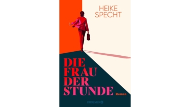 Das Cover zum Buch „Die Frau der Stunde“ von Heike Specht