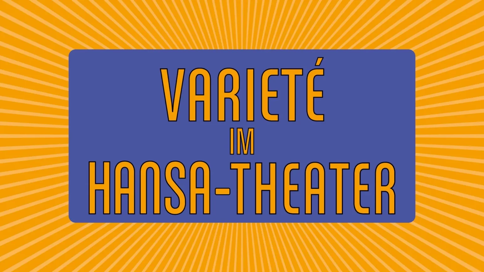 Poster für Varieté im Hansa-Theater