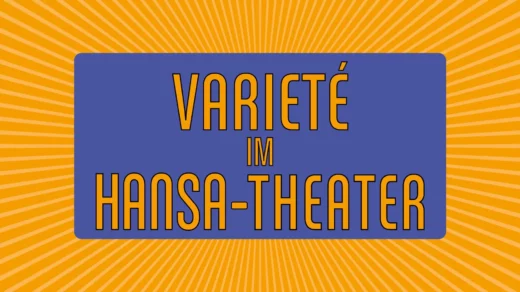 Poster für Varieté im Hansa-Theater