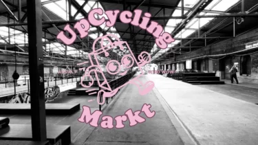 Plakat für UpCyclingMarkt in der Gleishalle im Oberhafenquartier