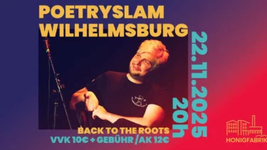 Plakat für den Poetryslam in der Honigfabrik in Wilhelmsburg
