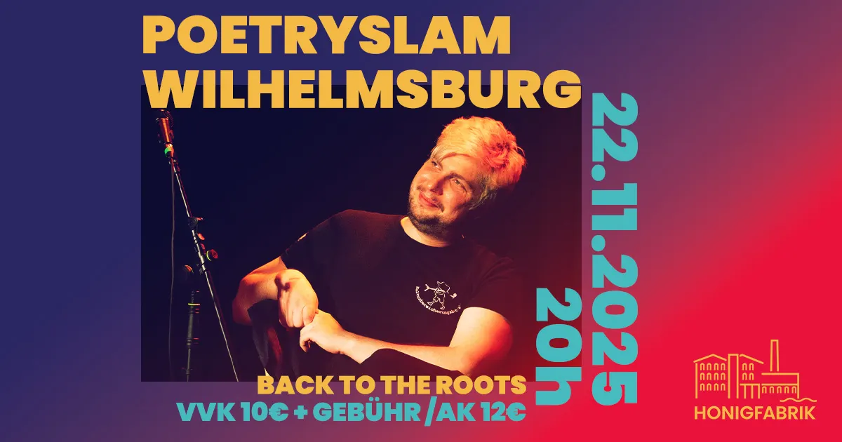 Plakat für den Poetryslam in der Honigfabrik in Wilhelmsburg