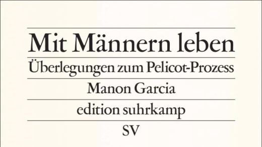 „Mit Männern leben“ von Manon Garcia ist im Suhrkamp Verlag erschienen