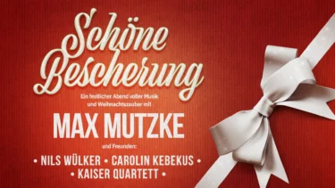 Poster für Schöne Bescherung mit Max Mutzke im Stage Theater Neue Flora