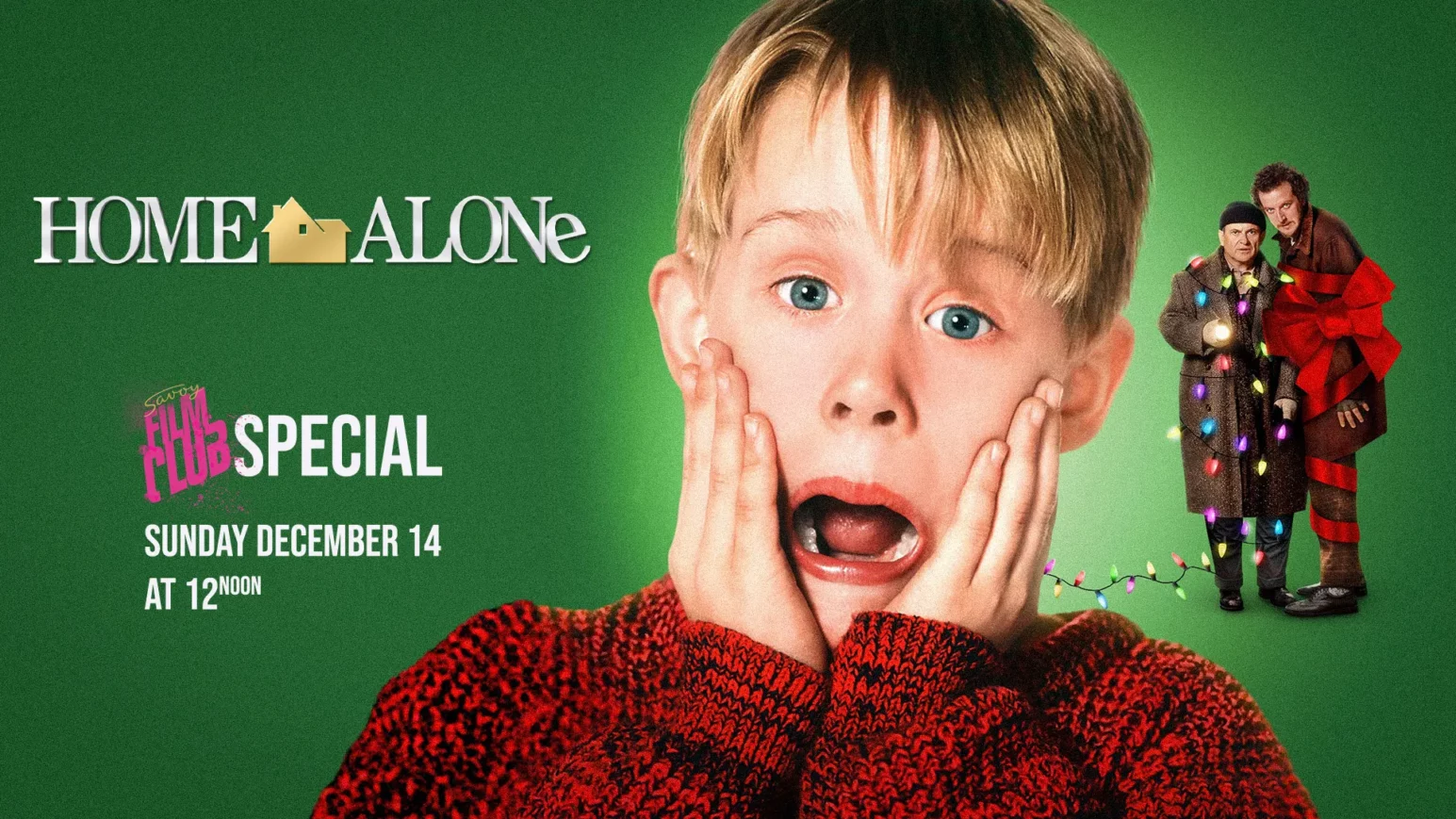 Filmposter für Savoy Film Club: Home Alone (OV) im Savoy Kino Hamburg