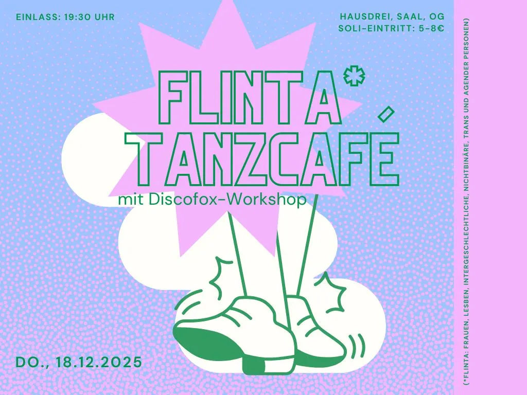 Poster für FLINTA*Tanzcafé im HausDrei
