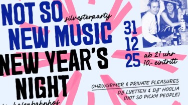 Plakat zur NOT SO NEW MUSIC NEW YEAR'S NIGHT
