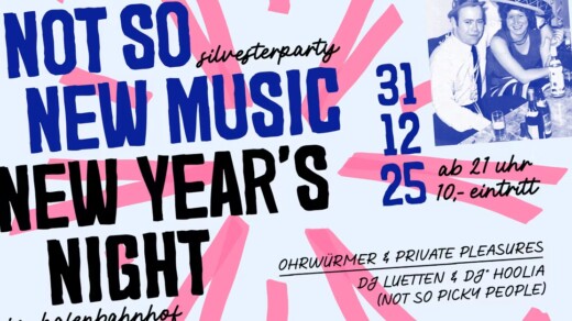 Plakat zur NOT SO NEW MUSIC NEW YEAR'S NIGHT