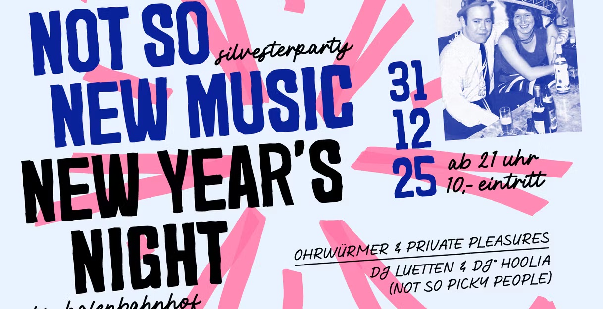 Plakat zur NOT SO NEW MUSIC NEW YEAR'S NIGHT