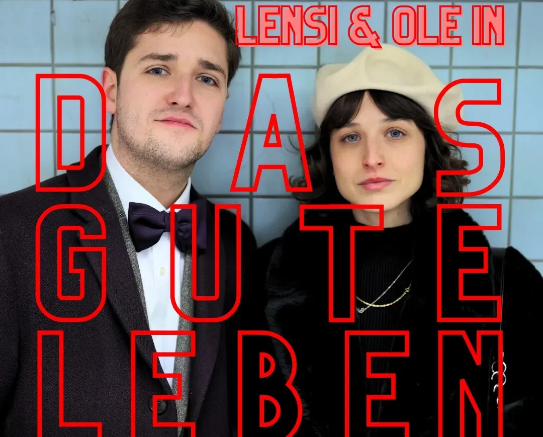 Das gute Leben" mit Lensi und Ole