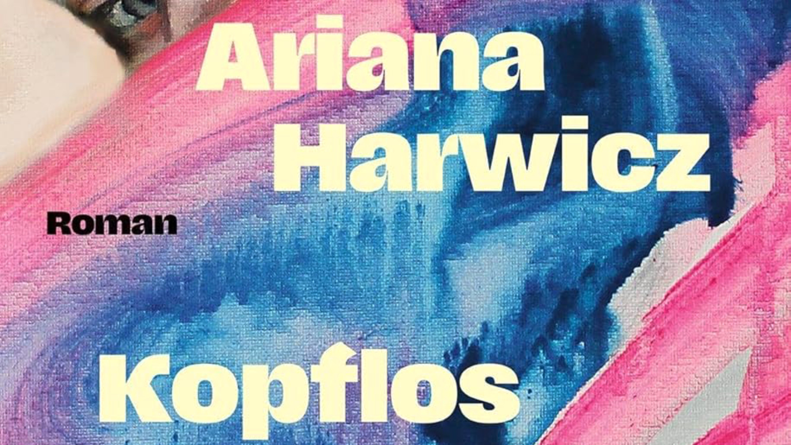 Das Cover zu Ariane Harwicz Roman „Kopflos“