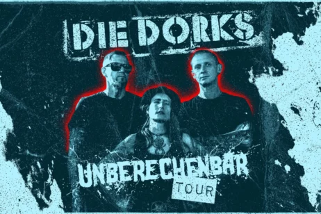 DIE DORKS im Logo mit der "Unberechenbar" Tour