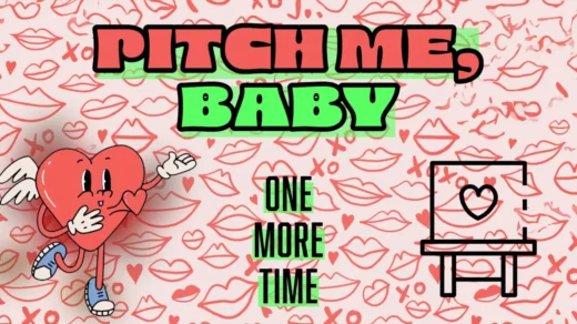 Pitch Me, Baby! One more time - FLINTA* Dating im Haus 73