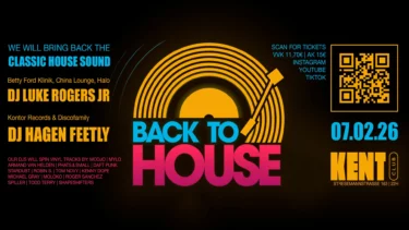 BACK TO HOUSE im Kent Club