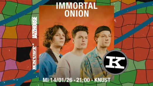 IMMORTAL ONION im Knust
