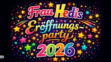 FRAU HEDIS ERÖFFNUNGSPARTY