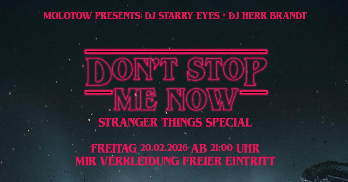 Don't Stop Me Now: Stranger Things Special im Molotow