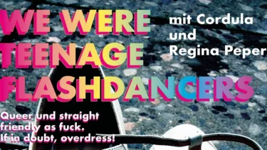 We were Teenage Flashdancers im Molotow