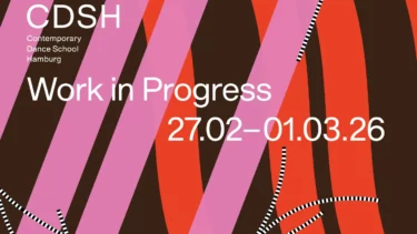 WORK IN PROGRESS PERFORMANCES im CDSH