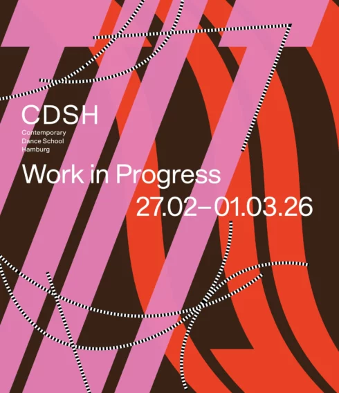 WORK IN PROGRESS PERFORMANCES im CDSH