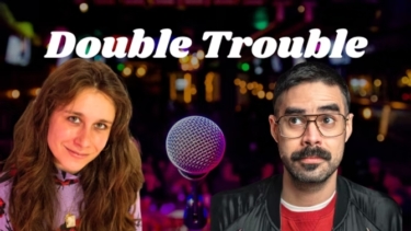Double Trouble - English Comedy Special im Indra Musikclub