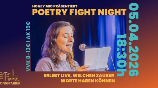 Poetry Fight Night by HoneyMic in der Honigfabrik