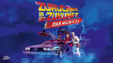 ZURÜCK IN DIE ZUKUNFT - Das Musical im Stage Operettenhaus