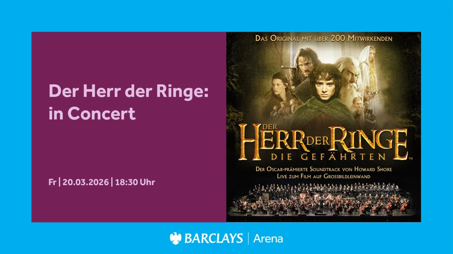 Der Herr der Ringe: in Concert in der Barclays Arena