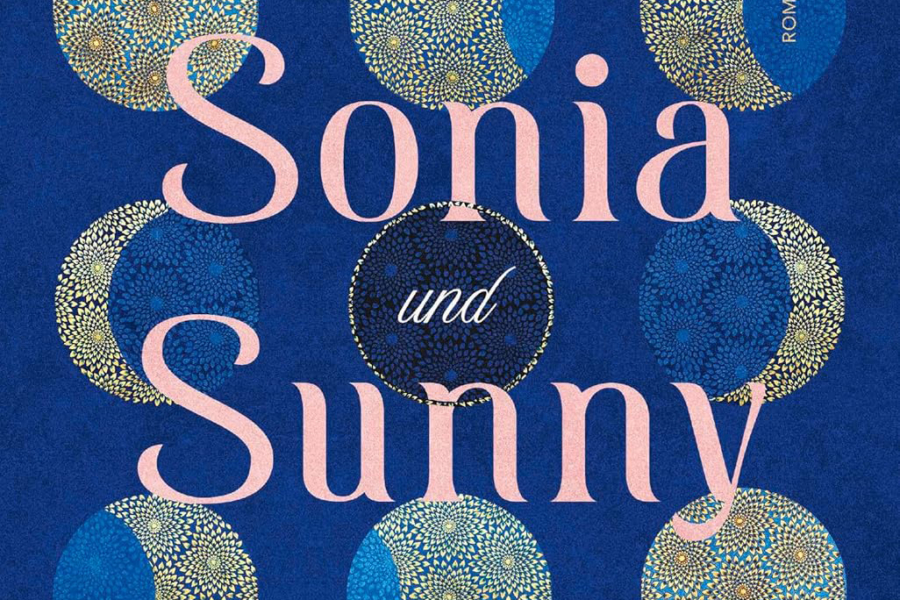 Cover des neuen Romans von Kiran Desai: „Die Einsamkeit von Sonia und Sunny“
