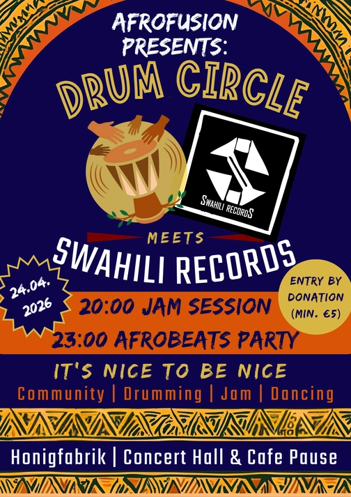 Drum Circle meets Swahili Records in der Honigfabrik