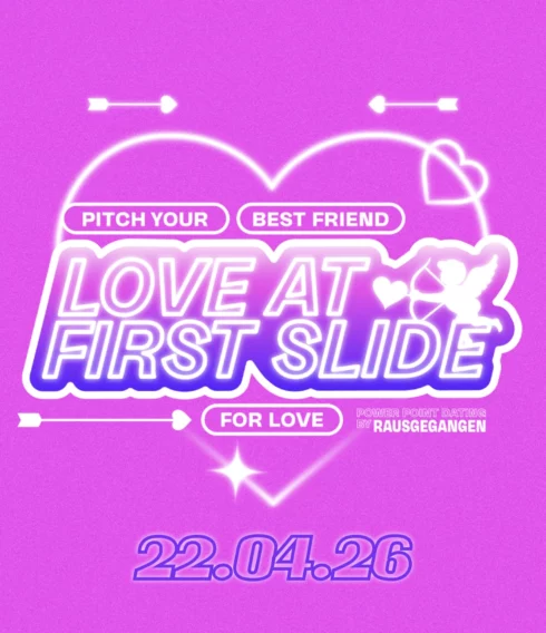 LOVE AT FIRST SLIDE im Kultur&Gut