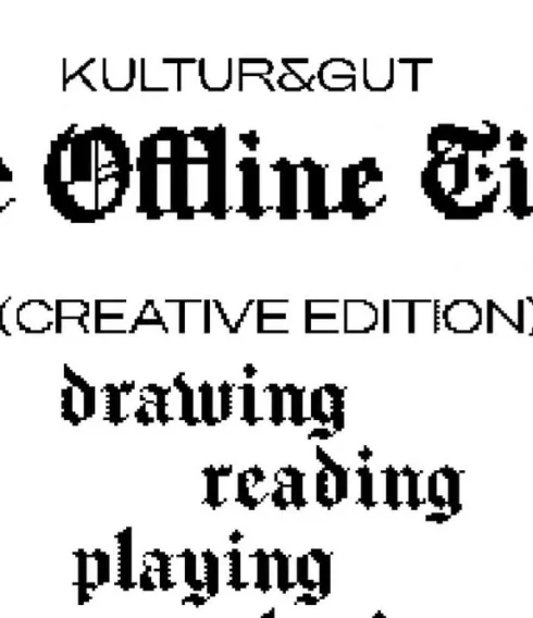 The Offline Time (Creative Edition) im Kultur&Gut