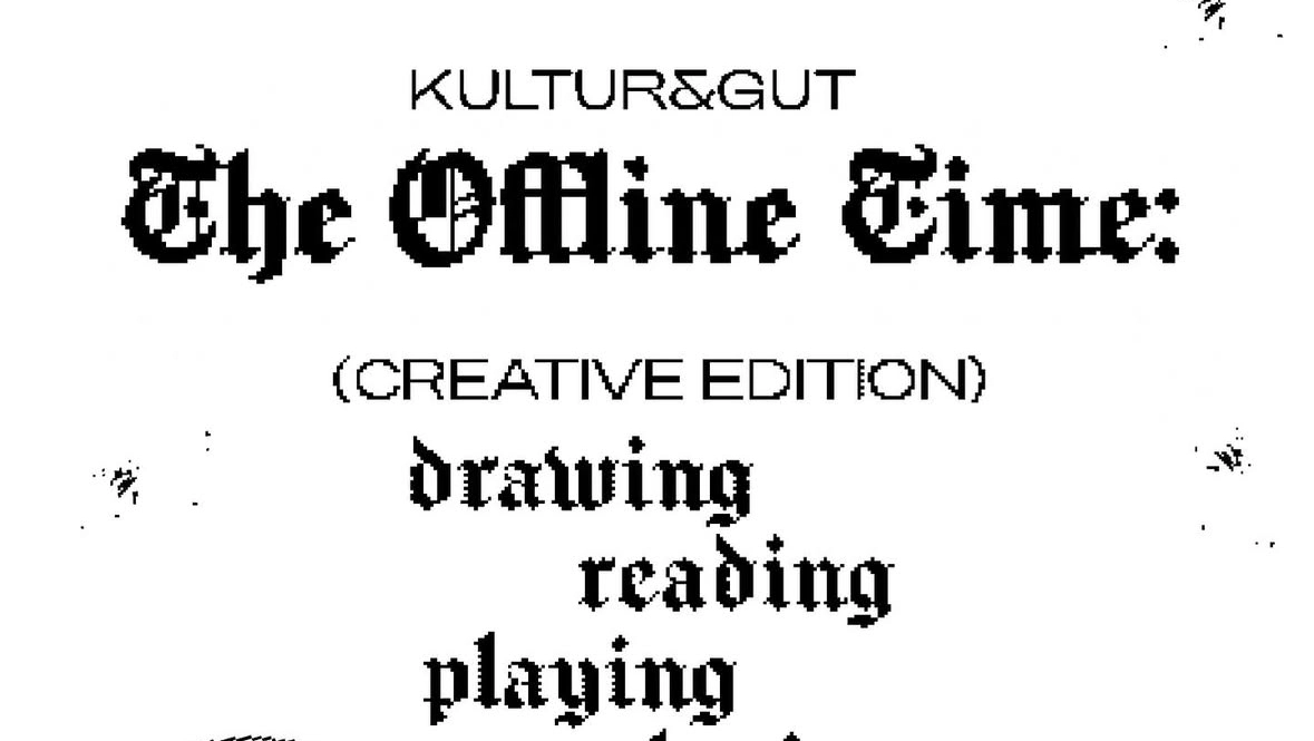 The Offline Time (Creative Edition) im Kultur&Gut
