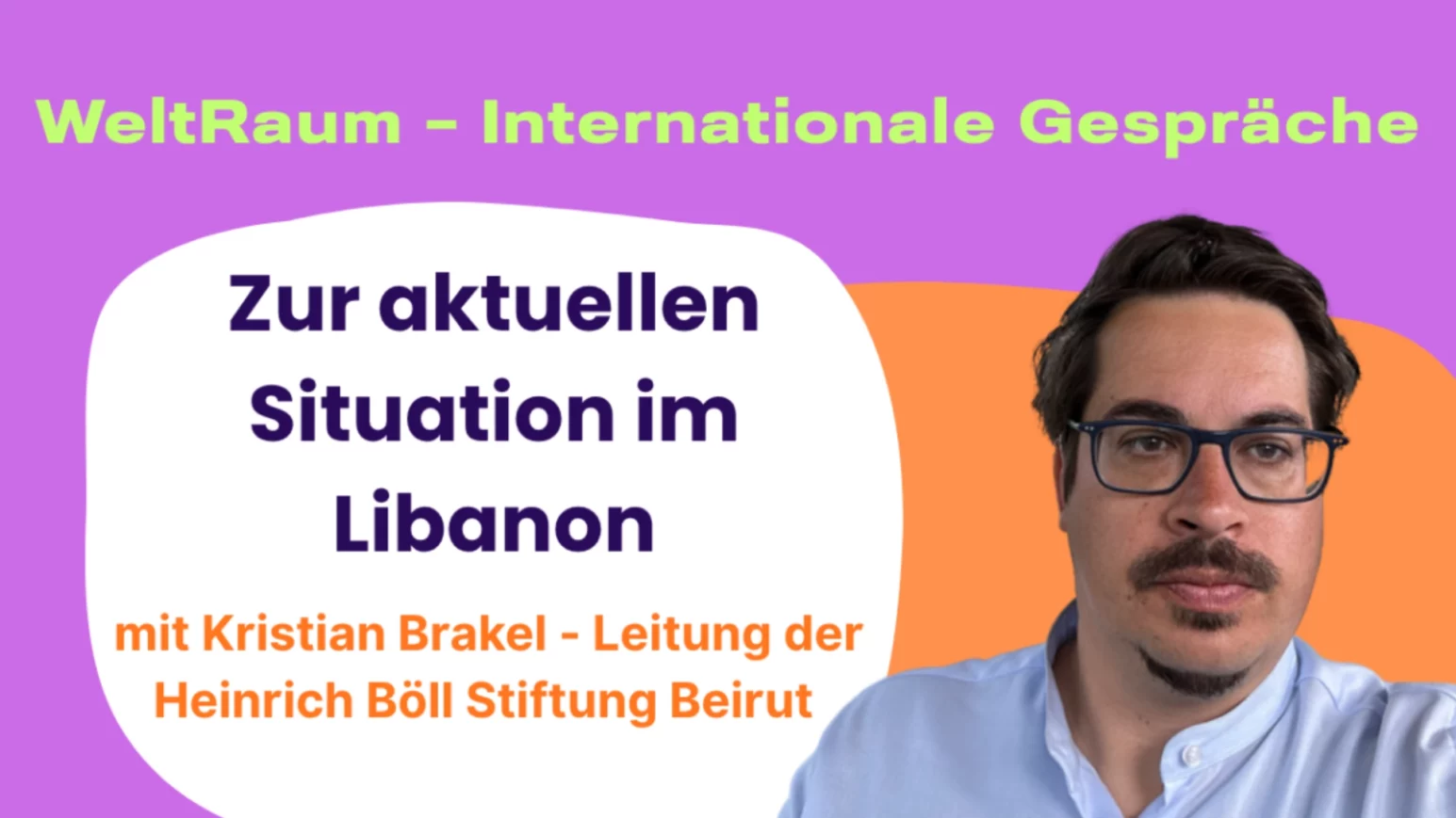 Fachgespräch im Haus 73: Zur aktuellen Situation im Libanon