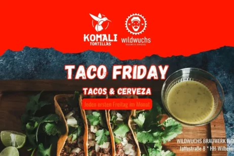Taco Friday im Wildwuchs Brauwerk