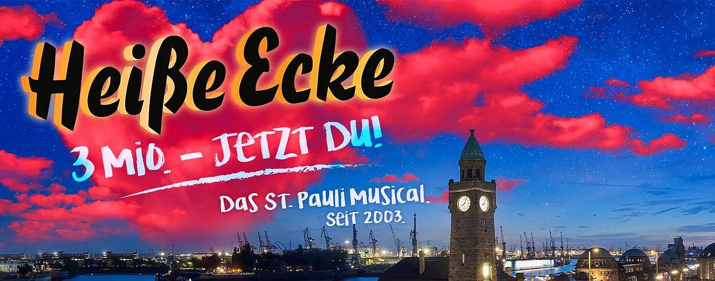 Heiße Ecke – Das St. Pauli Musical im Schmidts Tivoli